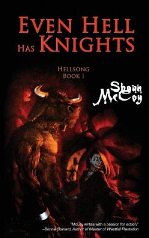 Knjiga Even Hell Has Knights Shaun O McCoy