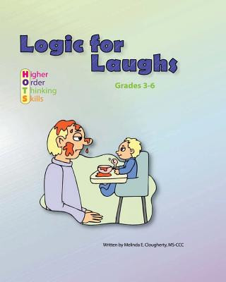 Kniha Logic for Laughs: Higher Order Thinking Skills Mrs Melinda Clougherty