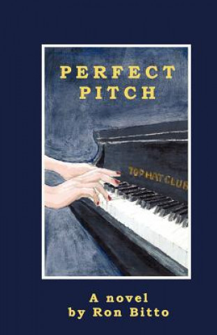 Kniha Perfect Pitch MR Ron Bitto