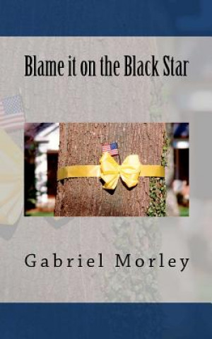 Carte Blame it on the Black Star Gabriel Morley