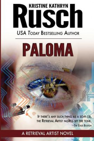 Kniha Paloma: A Retrieval Artist Novel Kristine Kathryn Rusch