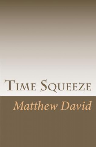 Book Time Squeeze Matthew David