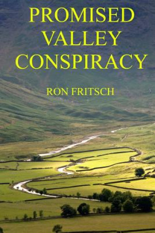 Book Promised Valley Conspiracy Ron Fritsch