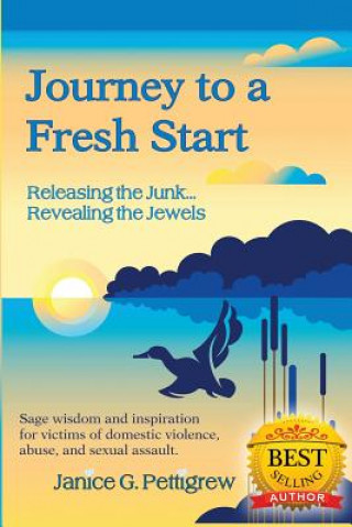 Carte Journey to a Fresh Start, "Releasing the Junk...Revealing the Jewels" Janice G Pettigrew