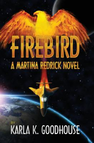 Book Firebird Karla K Goodhouse