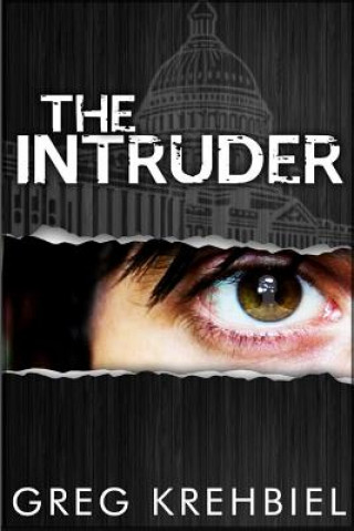 Livre The Intruder Greg Krehbiel