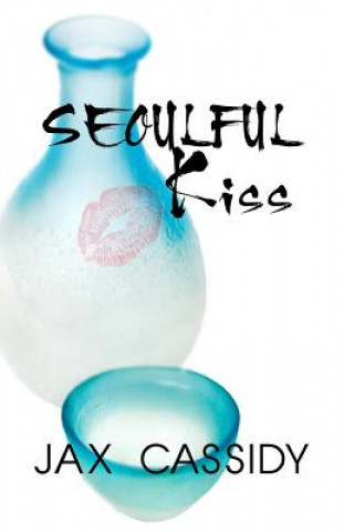 Buch Seoulful Kiss Jax Cassidy