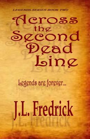 Kniha Across the Second Dead Line J L Fredrick