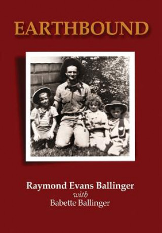 Knjiga Earthbound Raymond Evans Ballinger