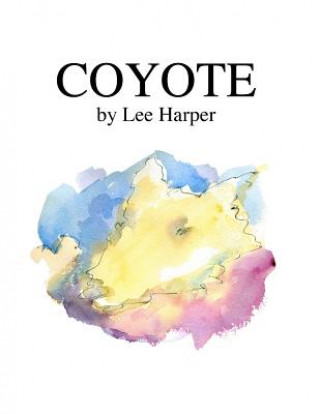 Книга Coyote Lee Harper