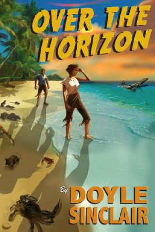 Knjiga Over the Horizon Doyle Sinclair