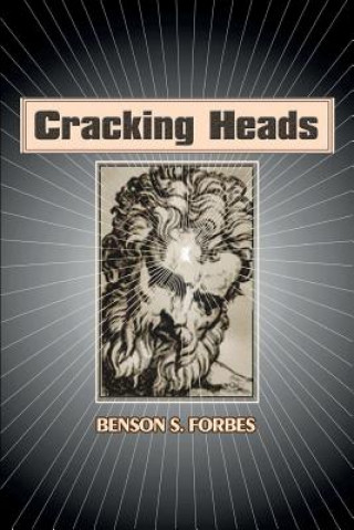 Book Cracking Heads Benson S Forbes