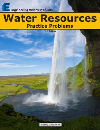 Kniha Water Resources Practice Problems Timothy J Nelson