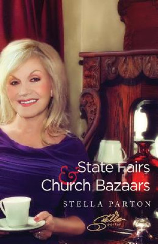 Libro State Fairs and Church Bazaars Stella Parton