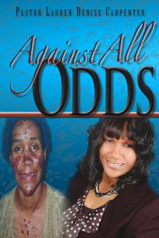 Knjiga Against All Odds Lauren Denise Carpenter