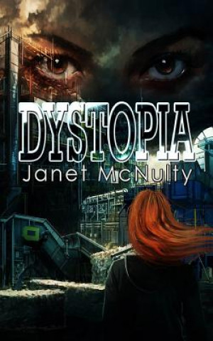 Könyv Dystopia Janet McNulty