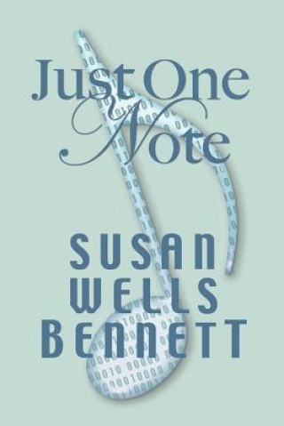 Livre Just One Note Susan Wells Bennett