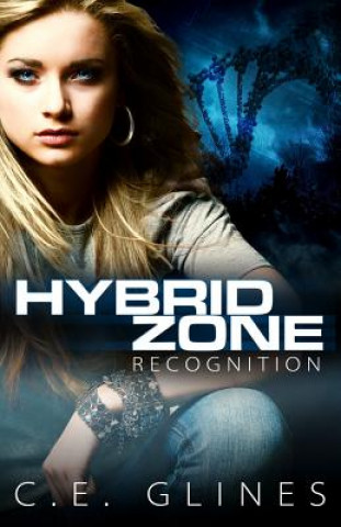 Книга Hybrid Zone Recognition C E Glines