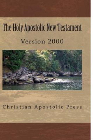 Carte The Holy Apostolic New Testament: HAB NT Version 2000 George Card