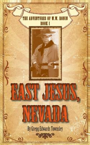 Kniha East Jesus, Nevada Gregg Edwards Townsley