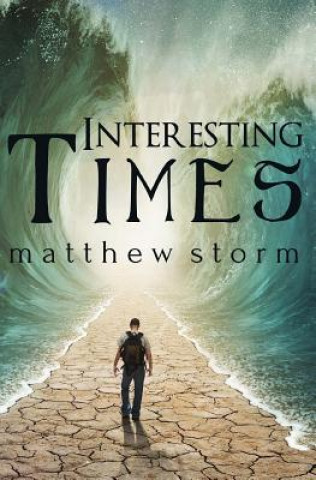 Carte Interesting Times Matthew Storm