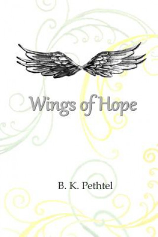 Carte Wings of Hope B K Pethtel