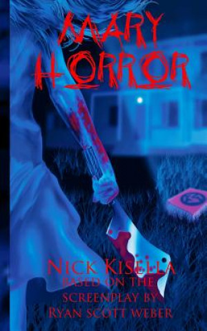 Book Mary Horror Nick Kisella