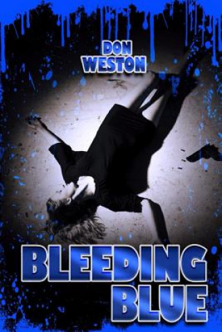 Knjiga Bleeding Blue Don Weston
