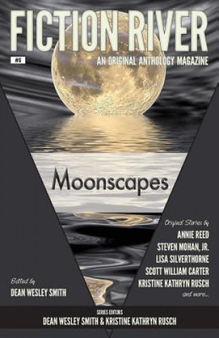 Książka Fiction River: Moonscapes Fiction River