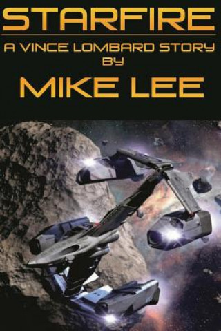 Knjiga StarFire: A Vince Lombard Story Michael Anthony Lee