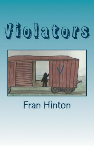 Knjiga Violators Fran Hinton