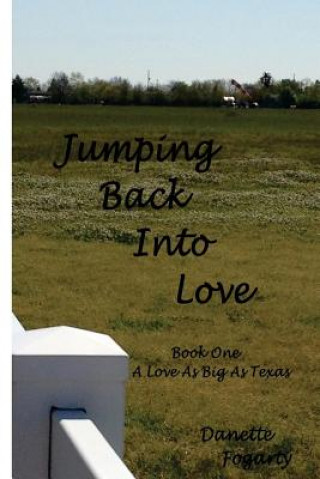 Kniha Jumping Back Into Love Danette Fogarty