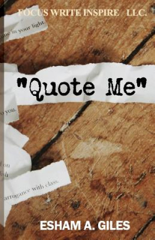 Knjiga Quote Me Esham Abdul Giles