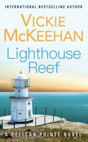 Kniha Lighthouse Reef Vickie McKeehan