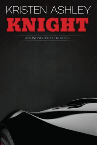 Könyv Knight Kristen Ashley