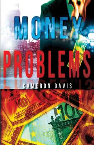 Könyv Money Problems: a story collection Cameron Davis