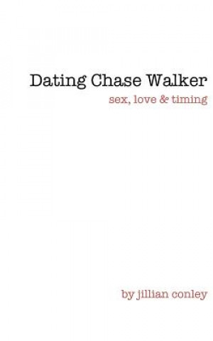 Carte Dating Chase Walker Jillian Conley