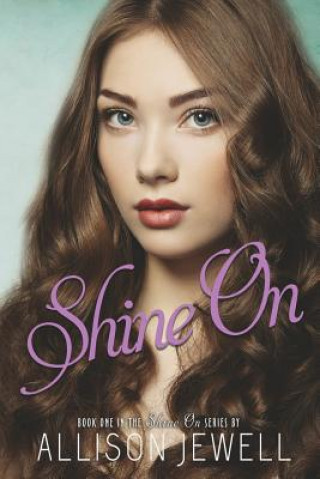 Książka Shine On Allison J Jewell