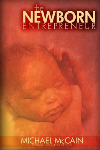 Könyv The Newborn Entrepreneur Brion Nelson