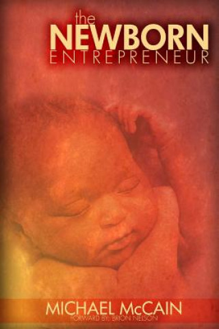 Knjiga The Newborn Entrepreneur Brion Nelson