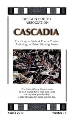 Knjiga Cascadia - 2013 Oregon Student Poets