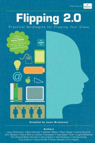 Książka Flipping 2.0: Practical Strategies for Flipping Your Class Jason Bretzmann