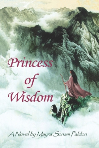 Kniha Princess of Wisdom Mayra Sonam Paldon