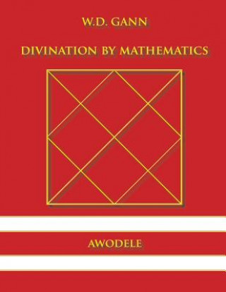Kniha W.D. Gann: Divination By Mathematics Awodele