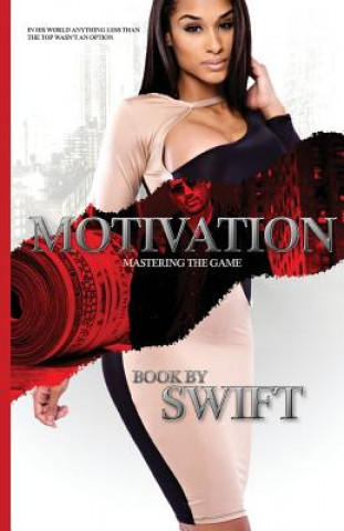 Książka MOTIVATION part 1: Mastering The Game Swift