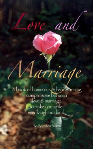 Kniha Love and Marriage Brenden Blake