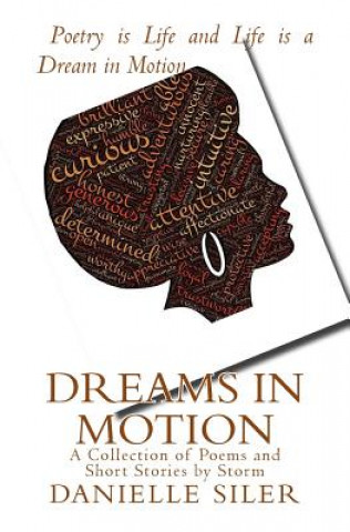 Libro Dreams in Motion: A Collection of Poems and Short Stories Storm