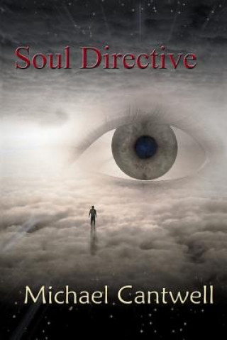 E-kniha Soul Directive Michael Cantwell