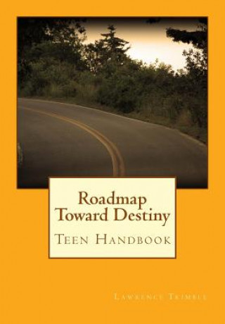 Knjiga Roadmap Toward Destiny Lawrence Trimble