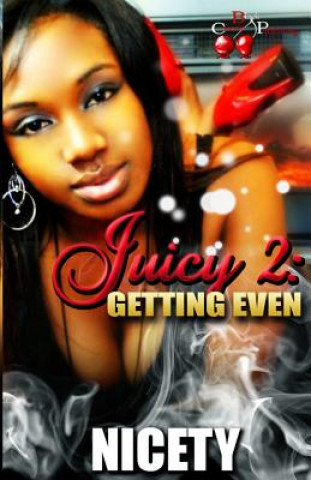 Book Juicy 2: Getting Even Nicety